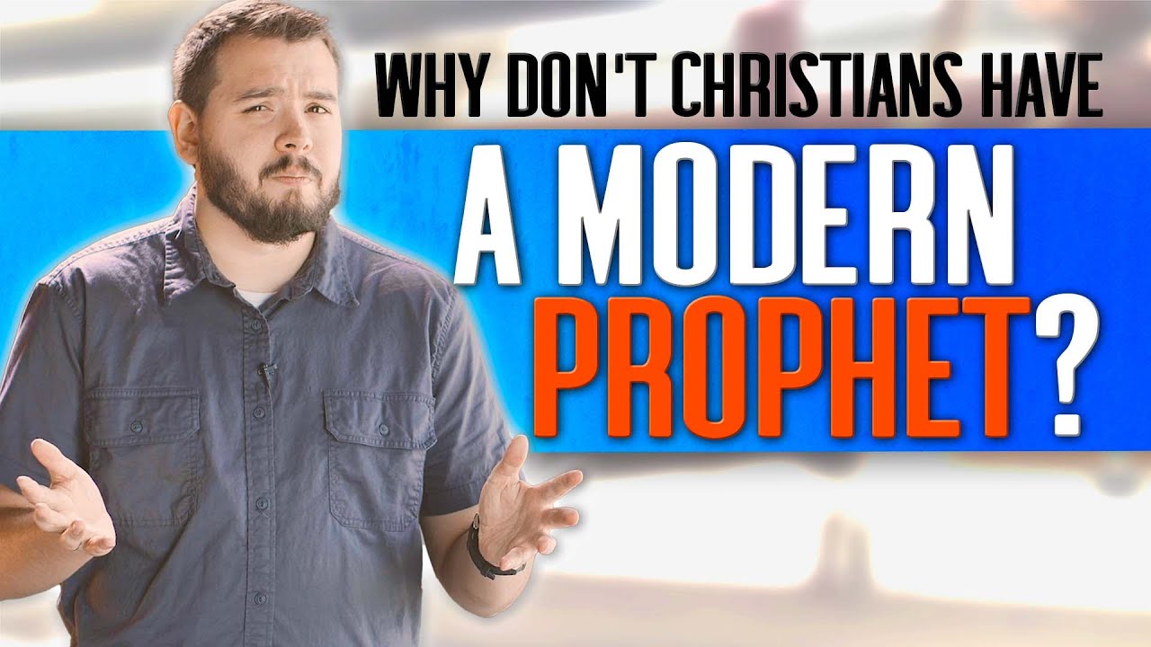 Modern Prophets: 3 Reasons We DON'T Need Them