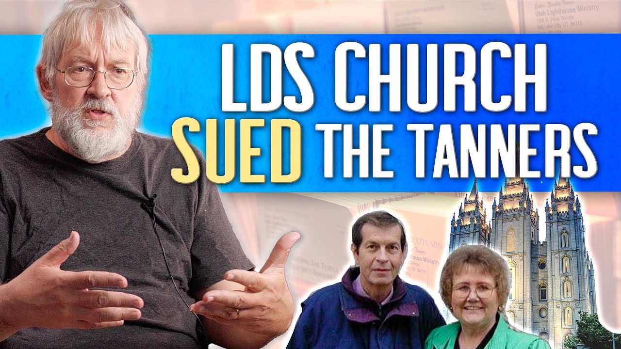 The LDS Church's (Unjust) Lawsuit Against The Tanners