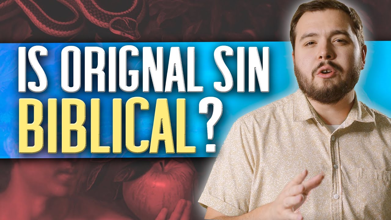 Christianity's Doctrine of "Original Sin" EXPLAINED