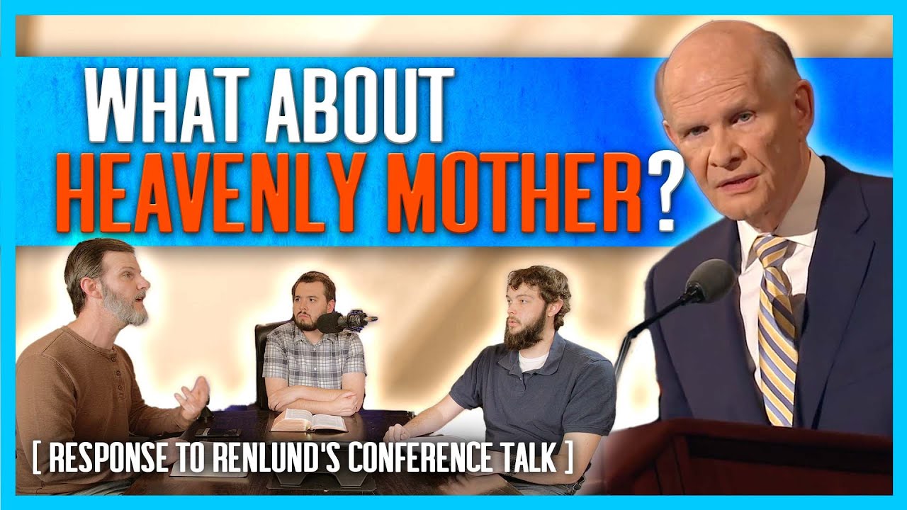 RESPONSE to Renlund's "Your Divine Nature & Eternal Destiny" Conference Talk